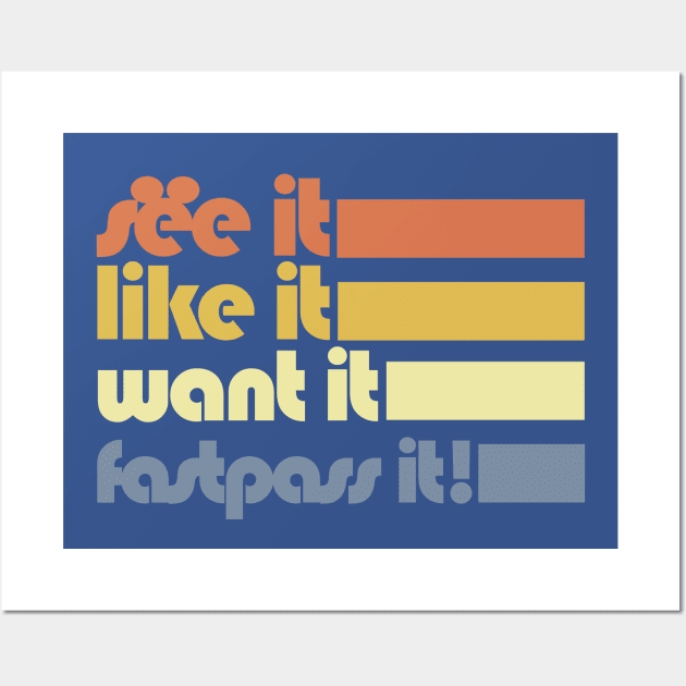 Seven Fastpasses Wall Art by PopCultureShirts